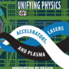 Unifying Physics of Accelerators, Lasers and Plasma - 2nd Edition