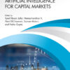 Artificial Intelligence for Capital Markets - 1st Edition