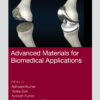 Advanced Materials for Biomedical Applications - 1st Edition