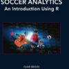 Soccer Analytics - 1st Edition