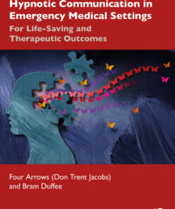 Hypnotic Communication in Emergency Medical Settings - 1st Edition