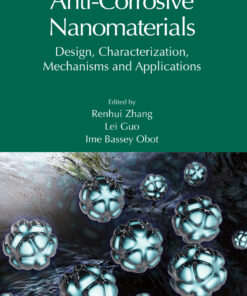 Anti-Corrosive Nanomaterials - 1st Edition