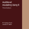 Multilevel Modeling Using R - 3rd Edition