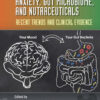 Anxiety, Gut Microbiome, and Nutraceuticals - 1st Edition