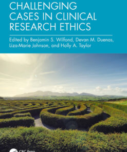 Challenging Cases in Clinical Research Ethics - 1st Edition