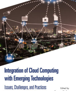 Integration of Cloud Computing with Emerging Technologies - 1st Edition