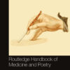 Routledge Handbook of Medicine and Poetry - 1st Edition