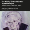 The Poetry of the Word in Psychoanalysis - 1st Edition