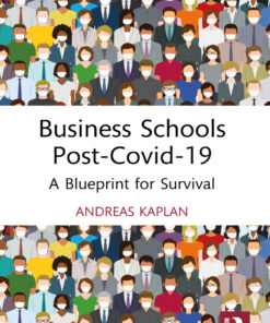 Business Schools post-Covid-19 - 1st Edition