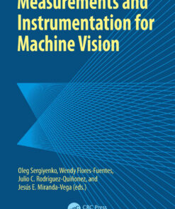 Measurements and Instrumentation for Machine Vision - 1st Edition