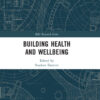 Building Health and Wellbeing - 1st Edition