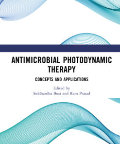 Antimicrobial Photodynamic Therapy - 1st Edition