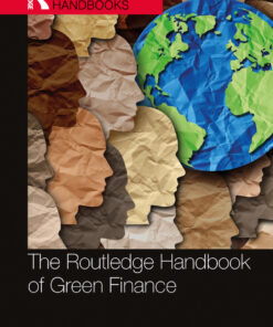 The Routledge Handbook of Green Finance - 1st Edition