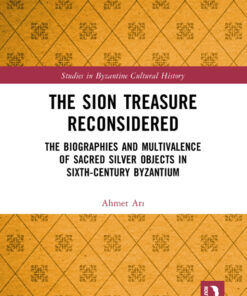 The Sion Treasure Reconsidered - 1st Edition