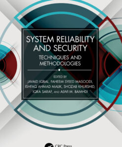 System Reliability and Security - 1st Edition