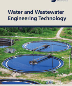 Water and Wastewater Engineering Technology - 1st Edition