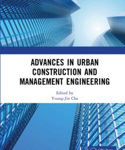 Advances in Urban Construction and Management Engineering - 1st Edition