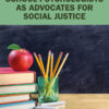 School Psychologists as Advocates for Social Justice - 1st Edition