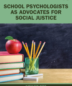 School Psychologists as Advocates for Social Justice - 1st Edition