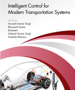 Intelligent Control for Modern Transportation Systems - 1st Edition
