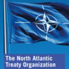 The North Atlantic Treaty Organization - 3rd Edition