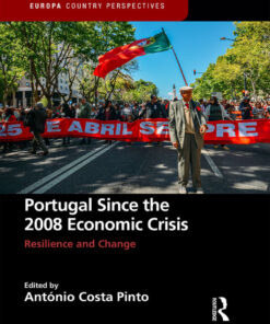 Portugal Since the 2008 Economic Crisis - 1st Edition