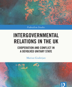 Intergovernmental Relations in the UK - 1st Edition
