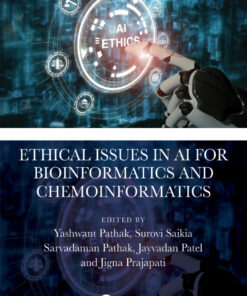 Ethical Issues in AI for Bioinformatics and Chemoinformatics - 1st Edition