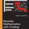 Discrete Mathematics with Coding - 1st Edition