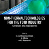 Non-Thermal Technologies for the Food Industry - 1st Edition