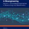 Computational Approaches in Biotechnology and Bioinformatics - 1st Edition