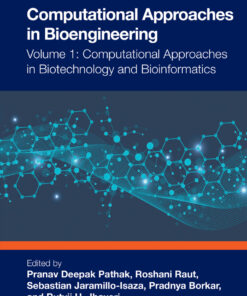 Computational Approaches in Biotechnology and Bioinformatics - 1st Edition