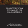 Characterization Techniques for Nanomaterials - 1st Edition