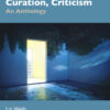 Photography, Curation, Criticism - 1st Edition