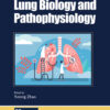 Lung Biology and Pathophysiology - 1st Edition
