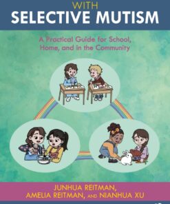 Supporting your Child with Selective Mutism - 1st Edition