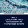 Defect Correction Methods for Fluid Flows at High Reynolds Numbers - 1st Edition