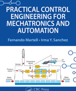 Practical Control Engineering for Mechatronics and Automation - 1st Edition