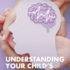 Understanding Your Child's Brain - 1st Edition