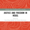 Justice and Freedom in Hegel - 1st Edition