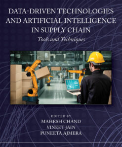Data-Driven Technologies and Artificial Intelligence in Supply Chain - 1st Edition
