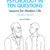 A History of Psychology in Ten Questions - 2nd Edition