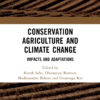 Conservation Agriculture and Climate Change - 1st Edition