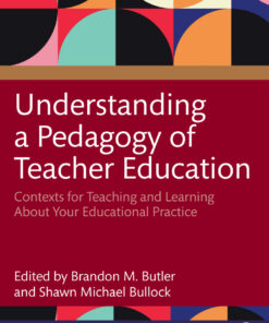 Understanding a Pedagogy of Teacher Education - 1st Edition