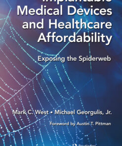 Implantable Medical Devices and Healthcare Affordability - 1st Edition