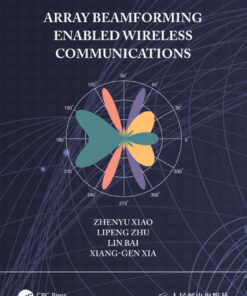 Array Beamforming Enabled Wireless Communications - 1st Edition