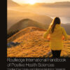 Routledge International Handbook of Positive Health Sciences - 1st Edition