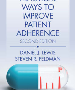 Practical Ways to Improve Patient Adherence - 2nd Edition