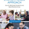 Teaching with a Strength-Based Approach - 1st Edition