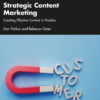 Strategic Content Marketing - 1st Edition